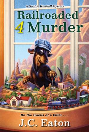 Railroaded 4 Murder de J C Eaton