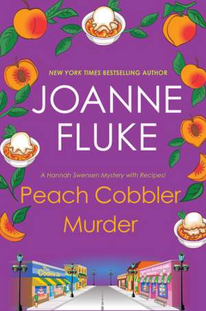 Peach Cobbler Murder de Joanne Fluke