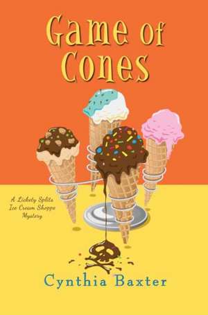 Game of Cones de Cynthia Baxter