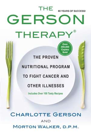 The Gerson Therapy de Charlotte Gerson