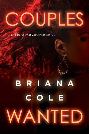 Couples Wanted de Briana Cole