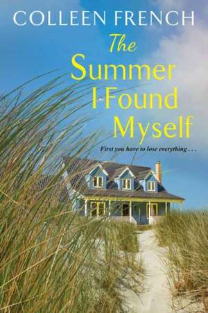 The Summer I Found Myself de Colleen French