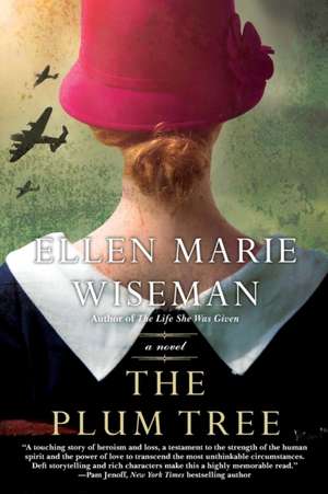 The Plum Tree de Ellen Marie Wiseman