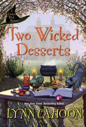 Two Wicked Desserts de Lynn Cahoon