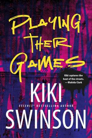 Playing Their Games de Kiki Swinson