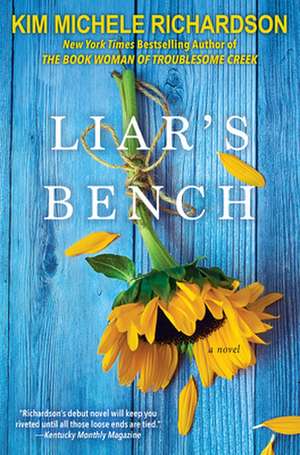 Liar's Bench de Kim Michele Richardson