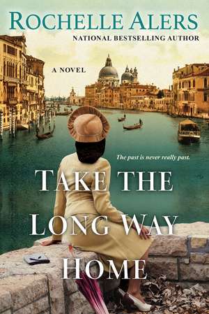 Take the Long Way Home de Rochelle Alers