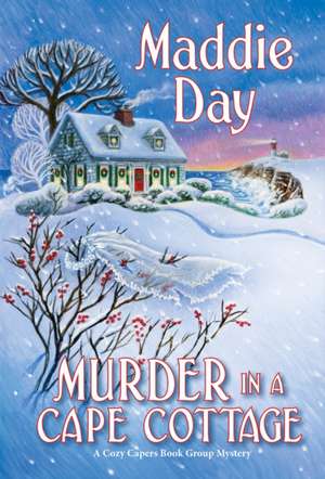 Murder in a Cape Cottage de Maddie Day