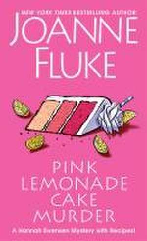 Pink Lemonade Cake Murder de Joanne Fluke