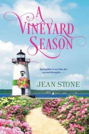 A Vineyard Season de Jean Stone