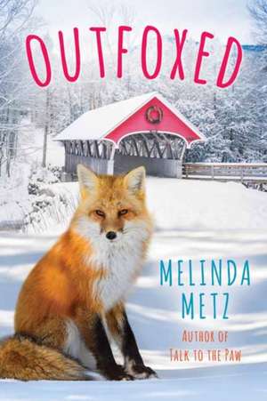 Outfoxed de Melinda Metz