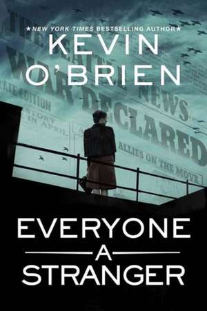 Everyone a Stranger de Kevin O'Brien