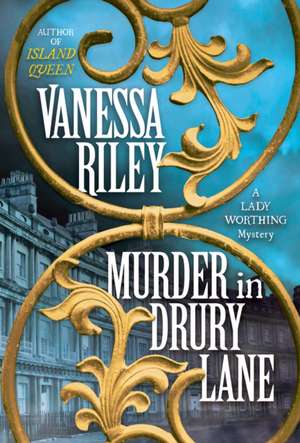 Murder in Drury Lane de Vanessa Riley