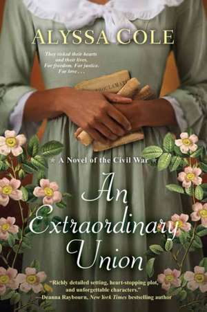 An Extraordinary Union de Alyssa Cole