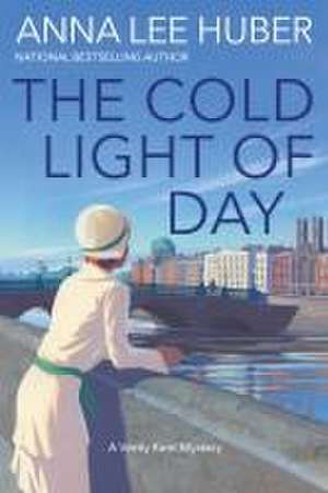 The Cold Light of Day de Anna Lee Huber