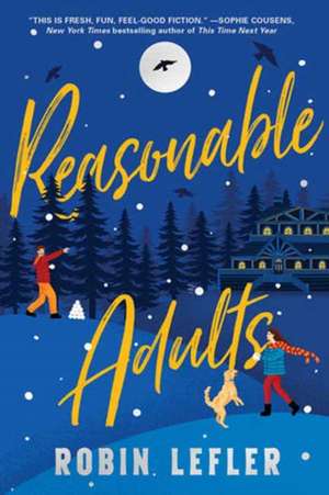 Reasonable Adults de Robin Lefler