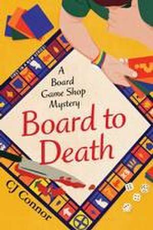 Board to Death de Cj Connor