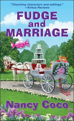 Fudge and Marriage de Nancy Coco