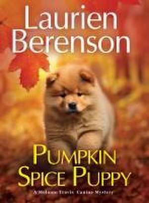 Pumpkin Spice Puppy de Laurien Berenson