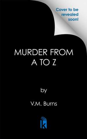 Murder from A to Z de V M Burns