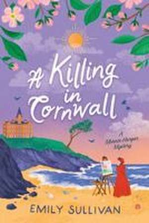 A Killing in Cornwall de Emily Sullivan