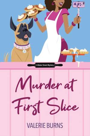Murder at First Slice de V M Burns