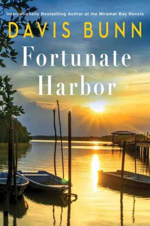 Fortunate Harbor de Davis Bunn