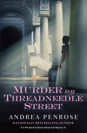 Murder on Threadneedle Street de Andrea Penrose