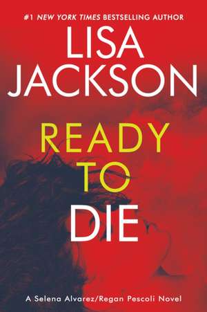 Ready to Die de Lisa Jackson