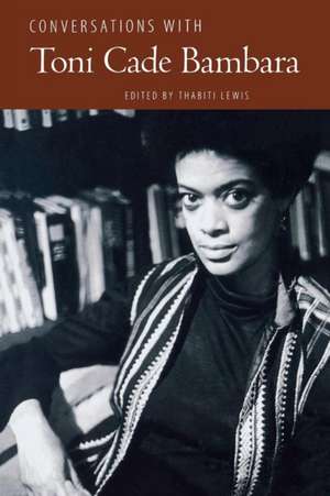 Conversations with Toni Cade Bambara de Thabiti Lewis