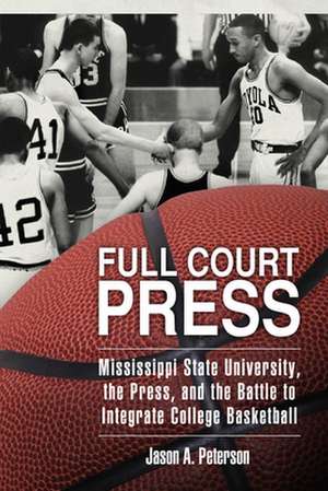 Full Court Press de Jason A Peterson