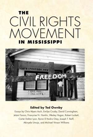 Civil Rights Movement in Mississippi de Ted Ownby