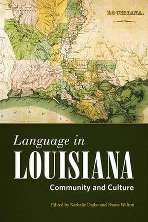 Language in Louisiana de Shana Walton