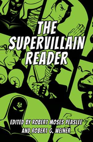 Supervillain Reader de Robert Moses Peaslee