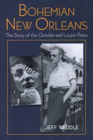 Bohemian New Orleans de Jeff Weddle