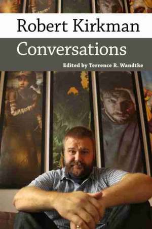 Robert Kirkman de Terrence R Wandtke