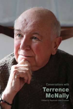 Conversations with Terrence McNally de Raymond-Jean Frontain