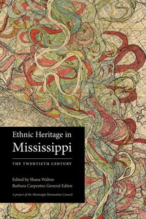 Ethnic Heritage in Mississippi de Shana Walton