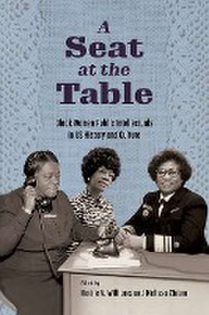 Seat at the Table de Hettie V Williams