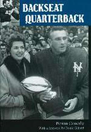 Backseat Quarterback de Perian Conerly