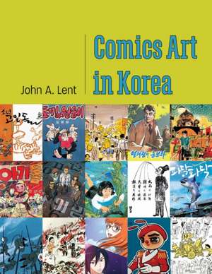 Comics Art in Korea de John A. Lent