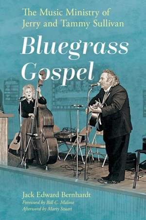 Bluegrass Gospel de Jack Edward Bernhardt