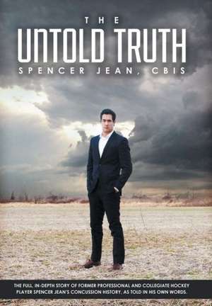 The Untold Truth de Spencer Jean Cbis