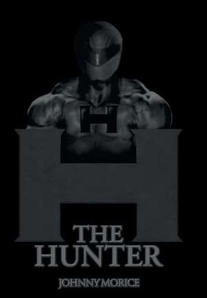 The Hunter de Johnny Morice