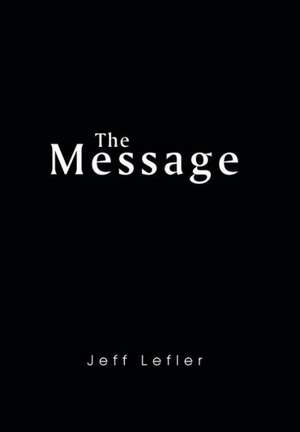 The Message de Jeff Lefler