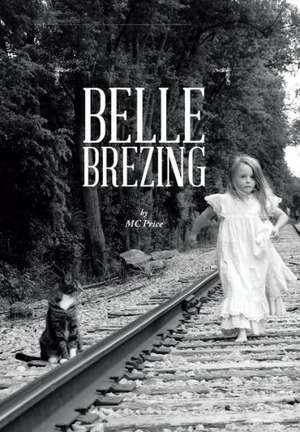 Belle Brezing de Mc Price