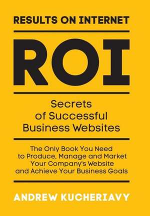 Results On Internet (ROI) de Andrew Kucheriavy