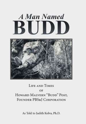 A Man Named Budd de Judith Kolva