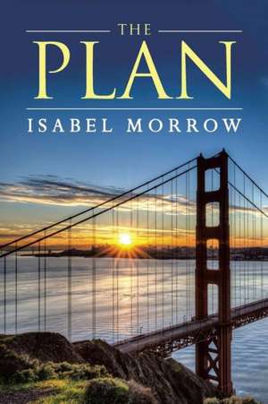 The Plan de Isabel Morrow