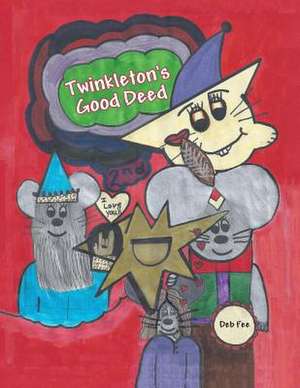 Twinkleton's Good Deed de Deb Fee